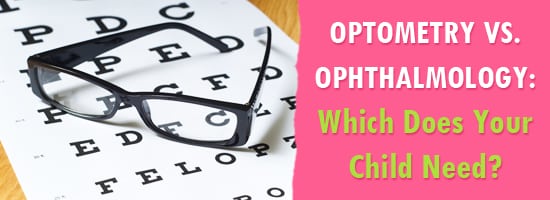 Optometry-vs.-Ophthalmology-Which-Does-Your-Child-Need-Childrens-Eye-Center-OC